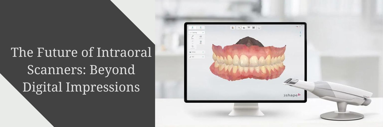 The Future of Intraoral Scanners Beyond Digital Impressions