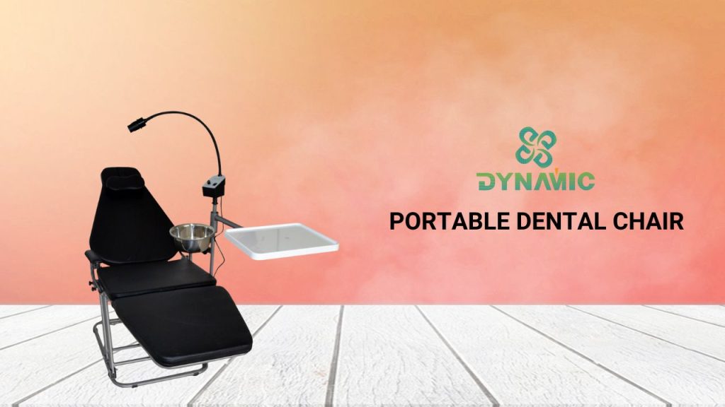 Dynamic Portable Dental Chair